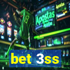 bet 3ss